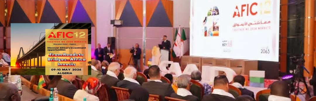 Algérie: Que retenir du 12è 'Forum africain de l'investissement et du commerce' tenu à Alger?